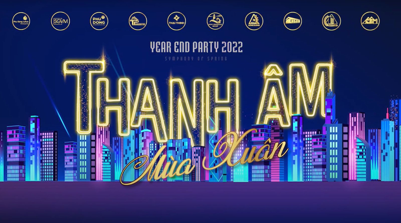 YEAR END PARTY 2022 – THANH ÂM MÙA XUÂN